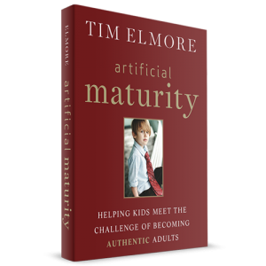 Artificial Maturity: Helping Kids Meet the Challenge of Becoming Authentic Adults